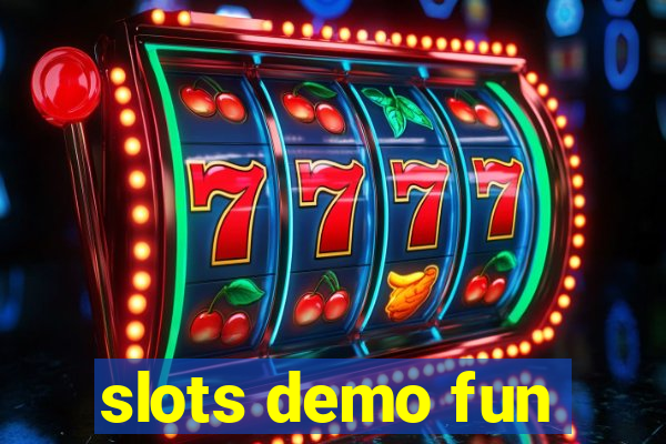 slots demo fun